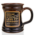 The front of the Bones Coffee Company Murder Hornet Handthrown Mug. It has a hornet with a knife and it says coffee makes me feel less murdery on the golden medallion. The mug is black colored with a sunset orange glaze.